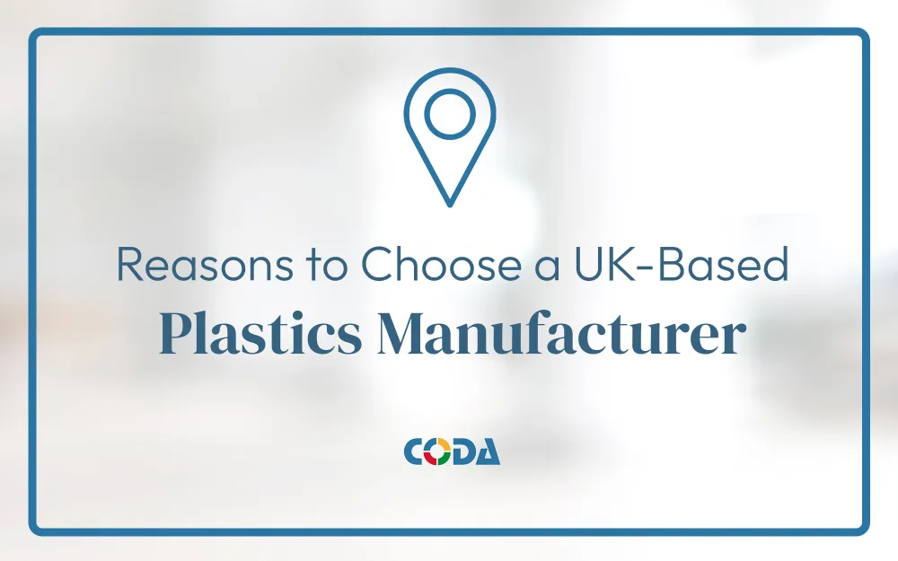 text that reads 'Reasons to Choose a UK-Based Plastics Manufacturer' with a location icon above