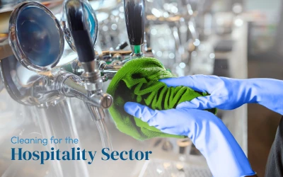 Focus on Commercial Cleaning Services: Cleaning for the Hospitality Sector