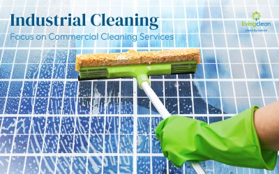Focus on Commercial Cleaning Services: Industrial Cleaning